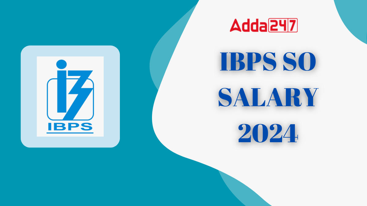 IBPS SO Salary