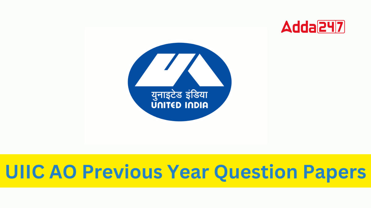 UIIC AO Previous Year Question Papers