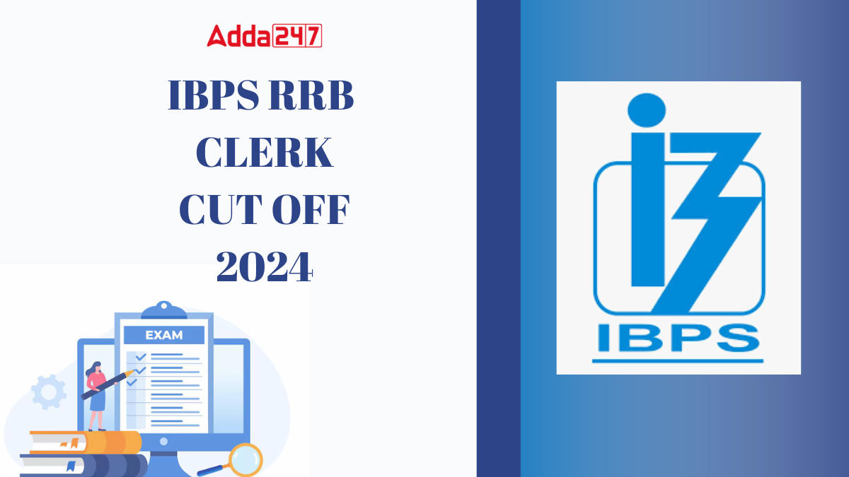 IBPS RRB Clerk Cut Off 2024