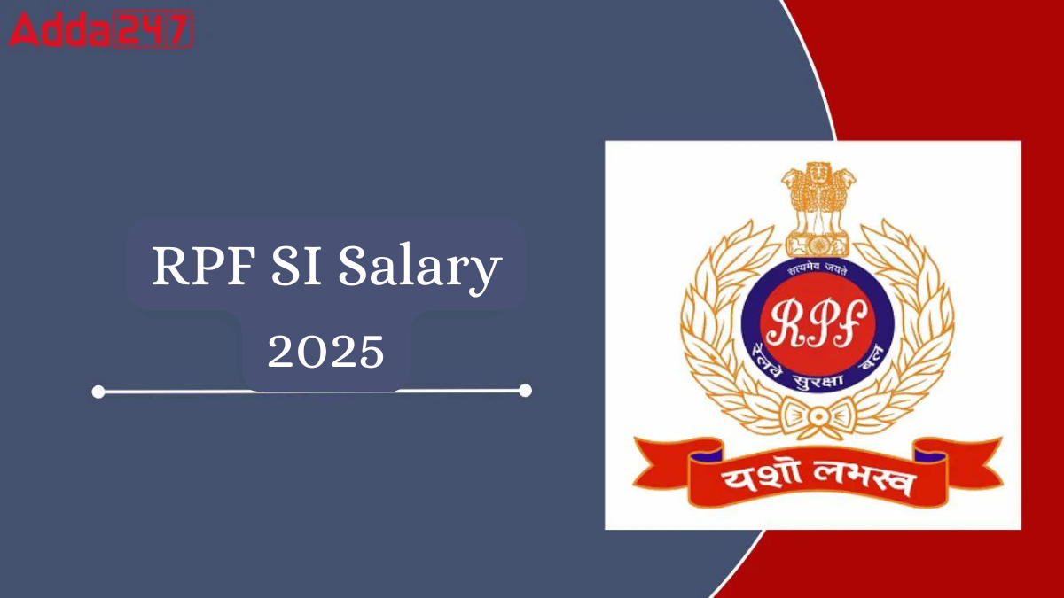 RPF SI Salary 2025