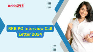 RRB PO Interview Call Letter 2024