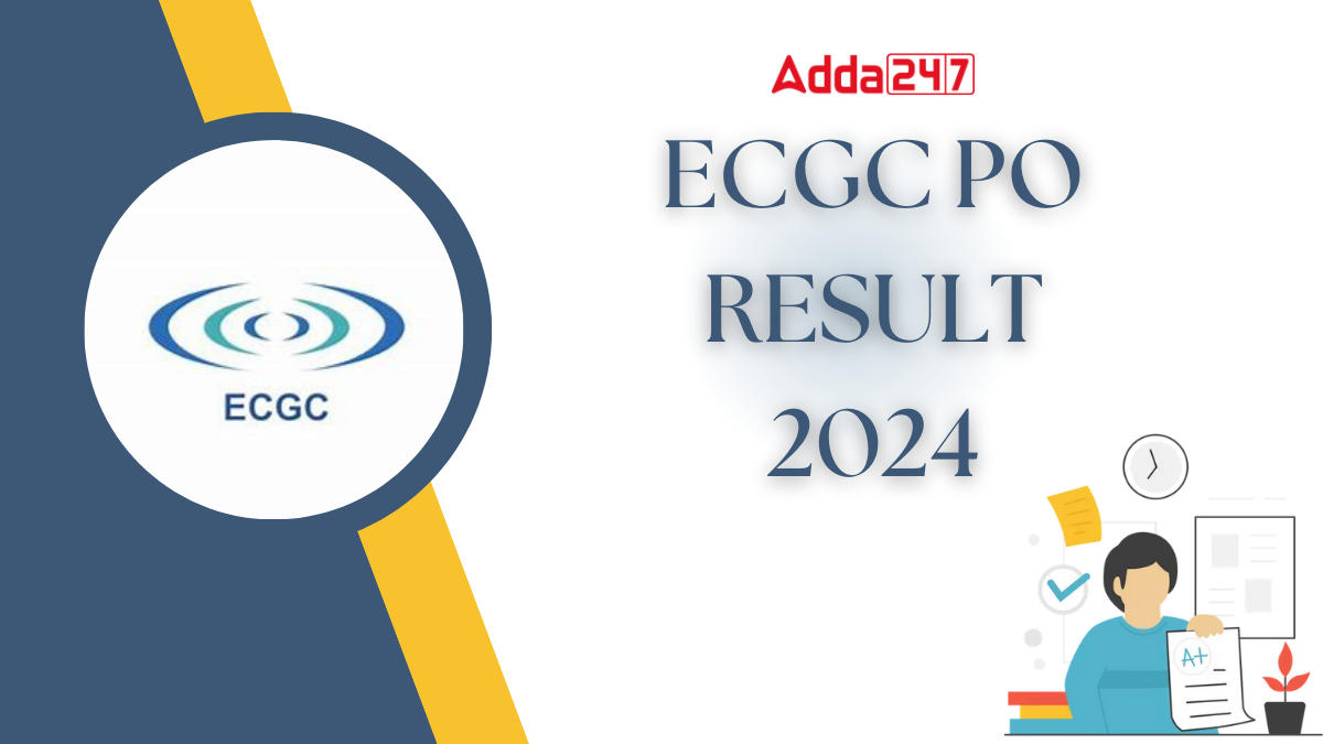 ECGC PO Result 2024