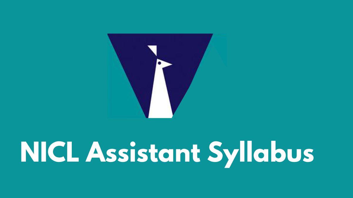 NICL Assistant Syllabus