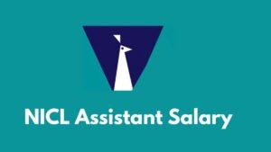 NICL Assistant Salary