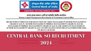 Central Bank of India SO Recruitment 2024