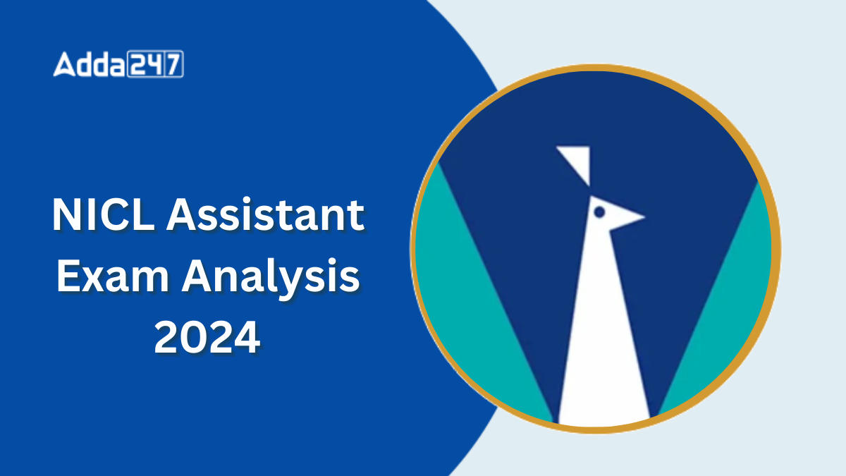 NICL Assistant Exam Analysis 2024