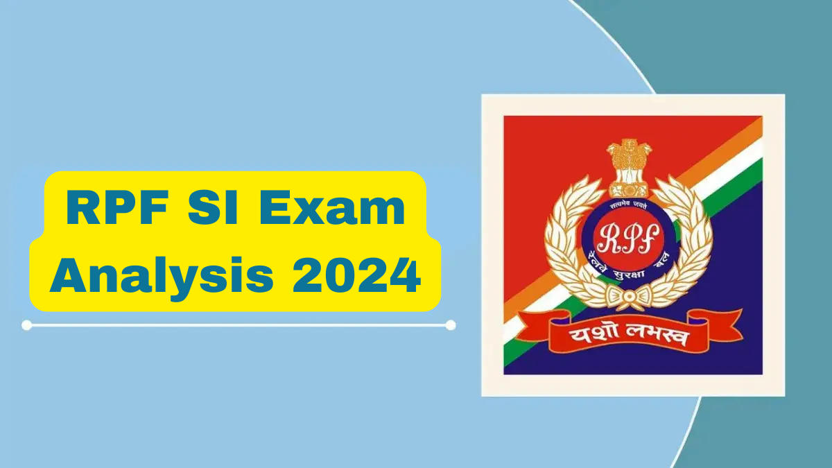 RPF SI Exam Analysis 2024