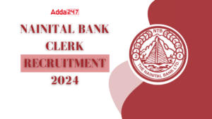 Nainital Bank Clerk Recruitment 2024, Apply for 25 Posts