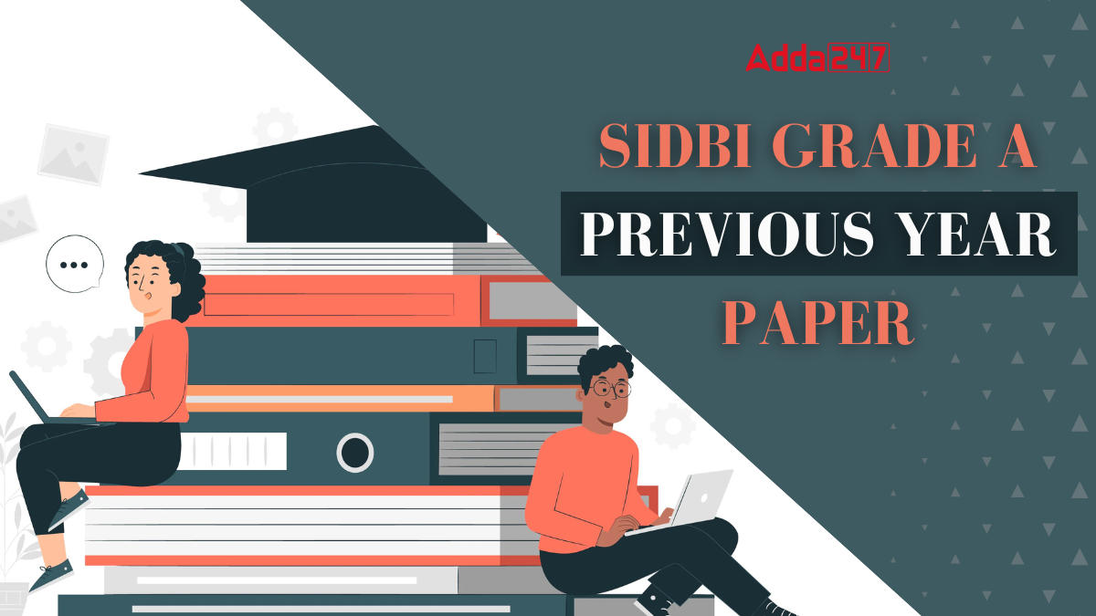 SIDBI Grade A Previous Year Paper