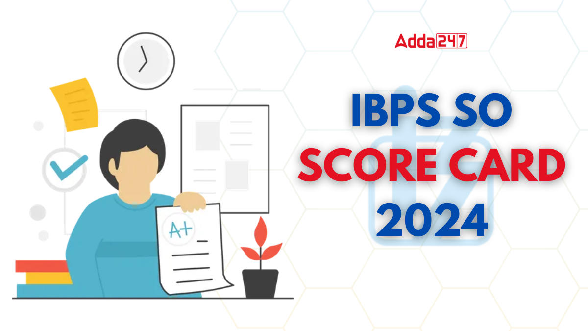 IBPS SO Score Card 2024