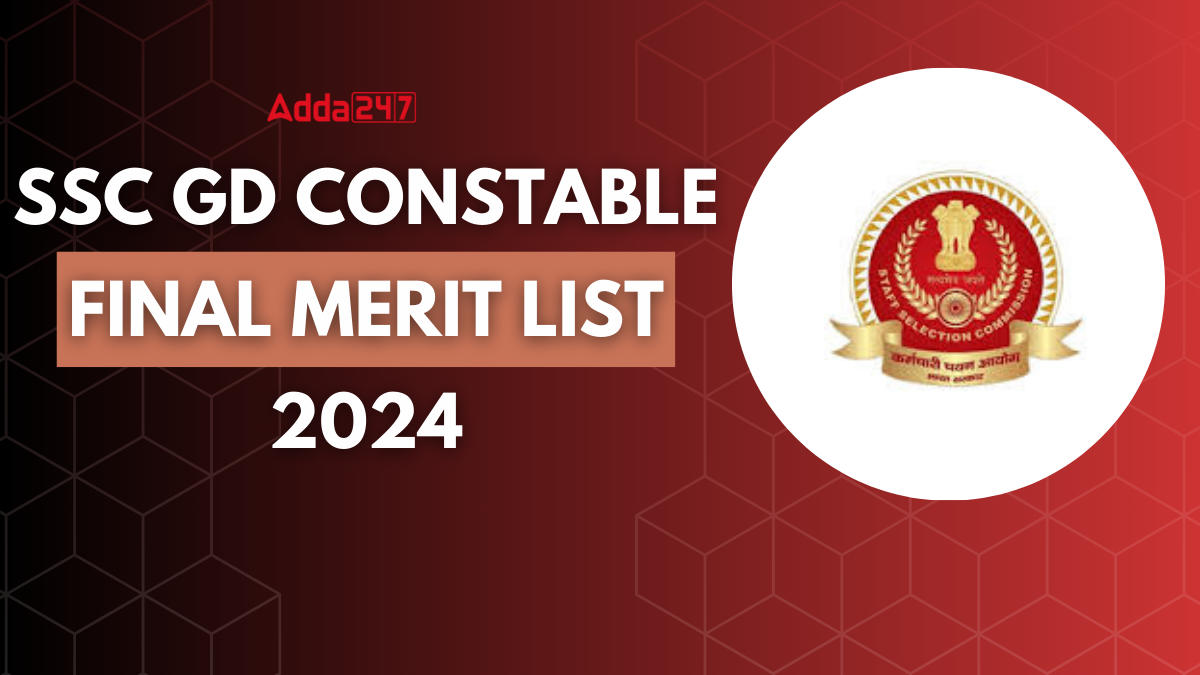 SSC GD Constable Final Merit List 2024