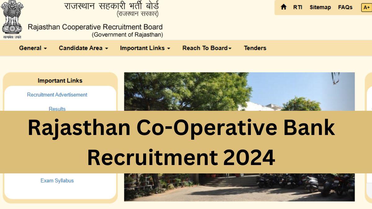 Rajasthan Co-Operative Bank Recruitment 2024