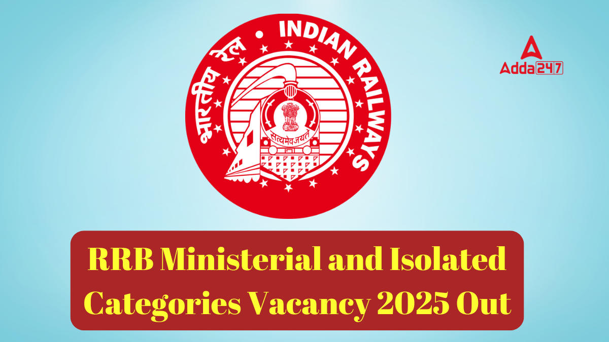 RRB Ministerial and Isolated Categories Vacancy 2025