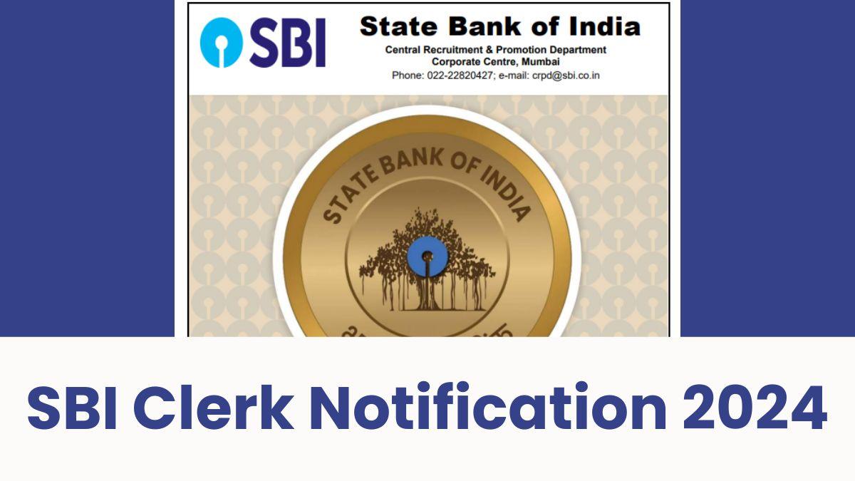 SBI Clerk Notification 2024