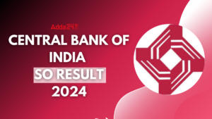 Central Bank of India SO Result 2024