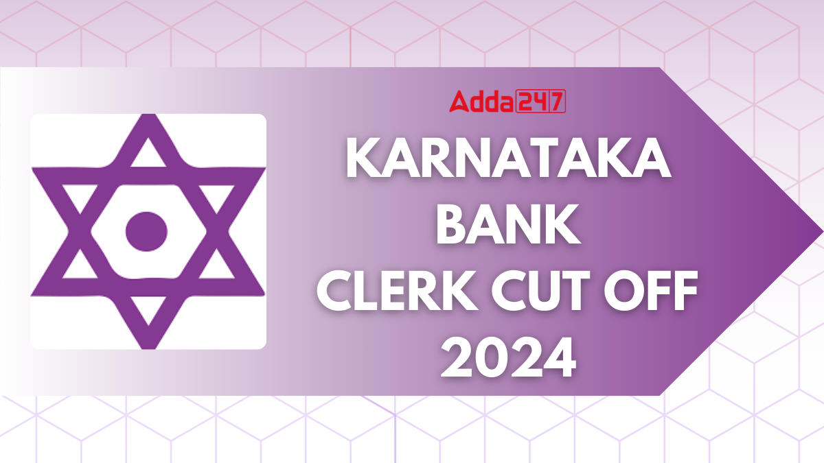 Karnataka Bank Clerk Cut Off 2024