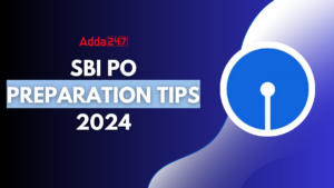 SBI PO Preparation Tips 2024