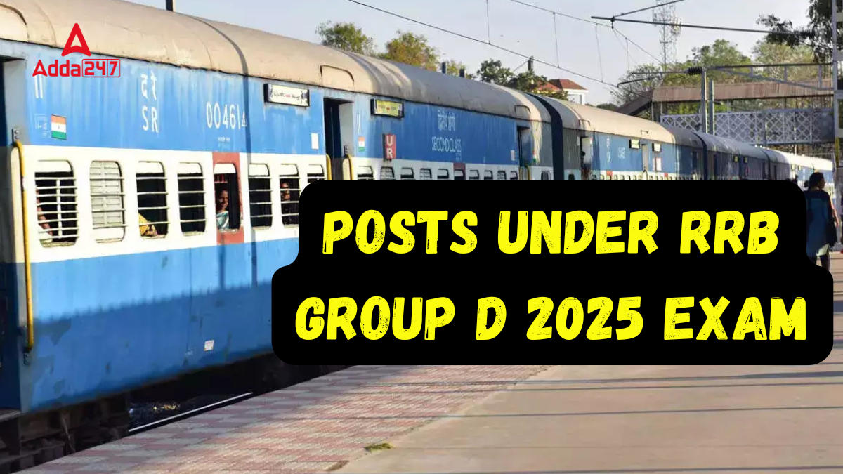 Posts Under RRB Group D 2025 Exam