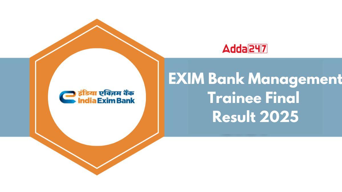 EXIM Bank Management Trainee Final Result 2025