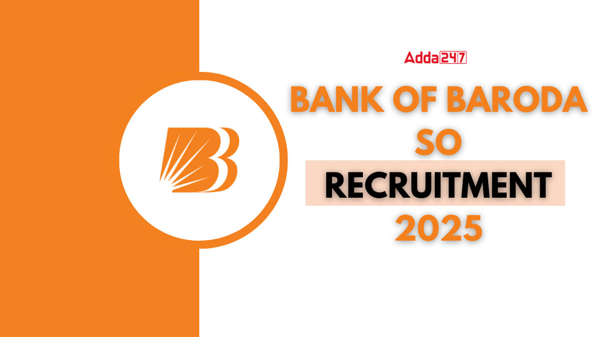 Bank of Baroda SO Recruitment 2025