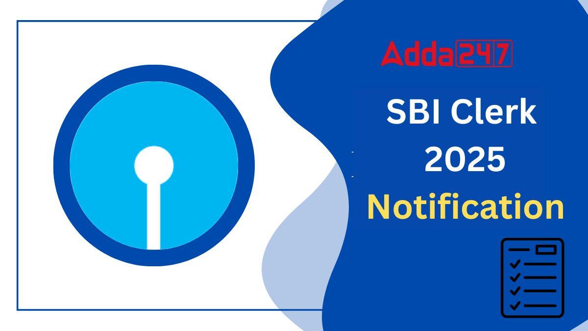 SBI Clerk Notification 2025