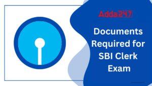 Documents Required for SBI Clerk 2025 Exam