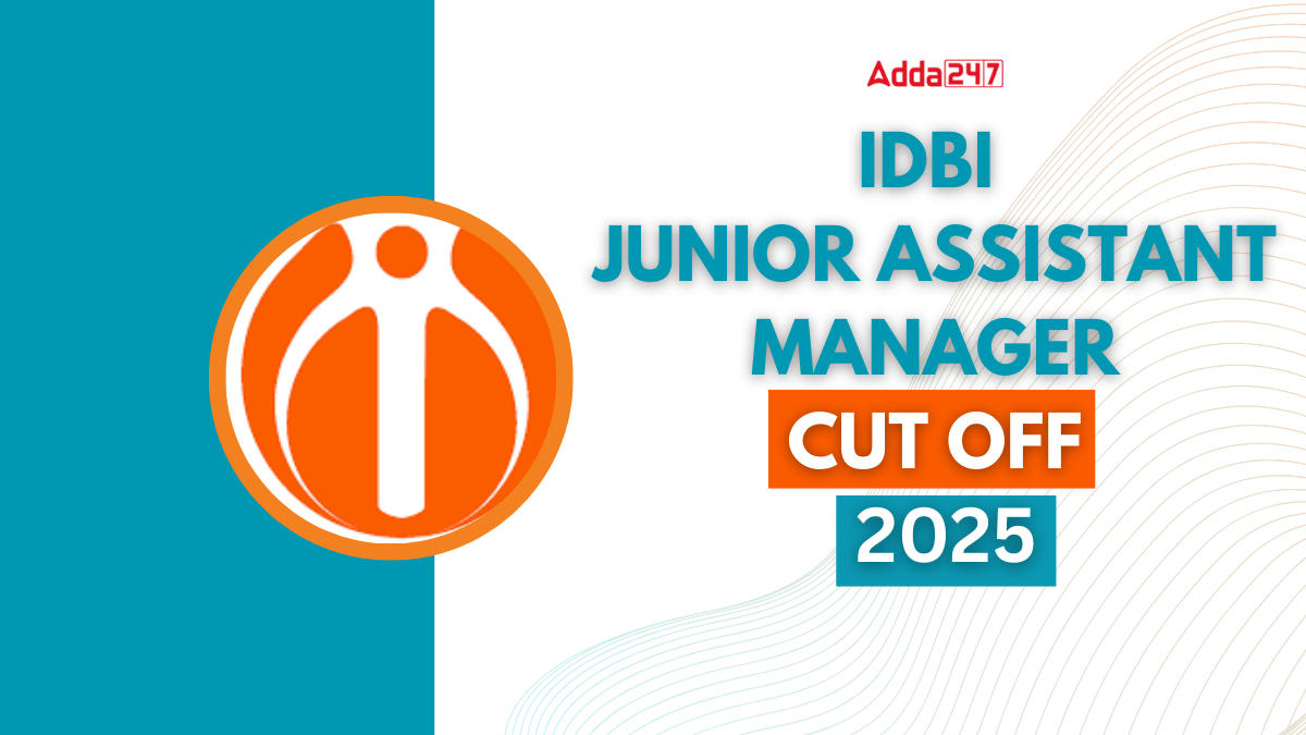 IDBI Junior Assistant Manager Cut Off 2025