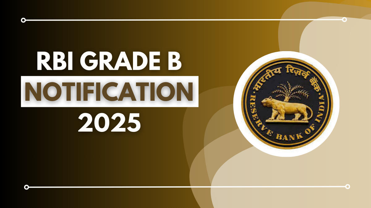 RBI Grade B Notification 2025