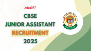 CBSE Junior Assistant Recruitment 2025