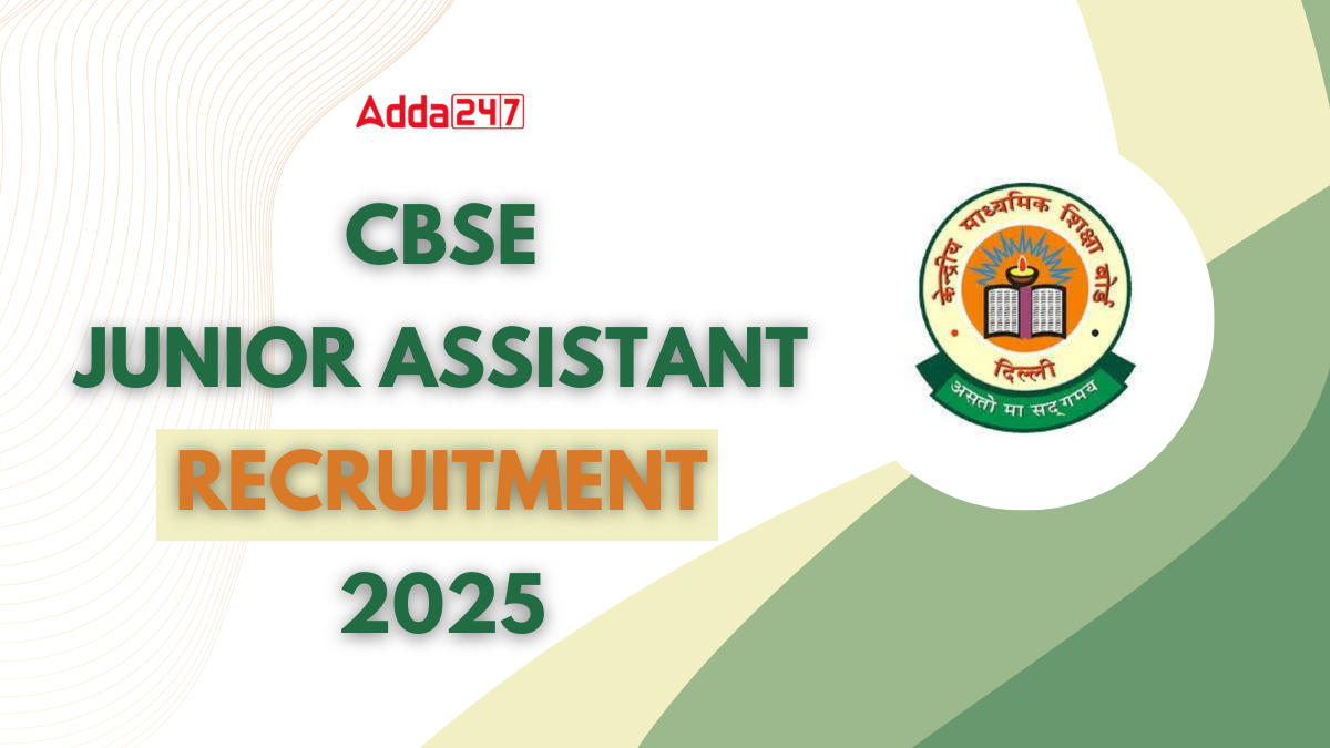 CBSE Junior Assistant Recruitment 2025