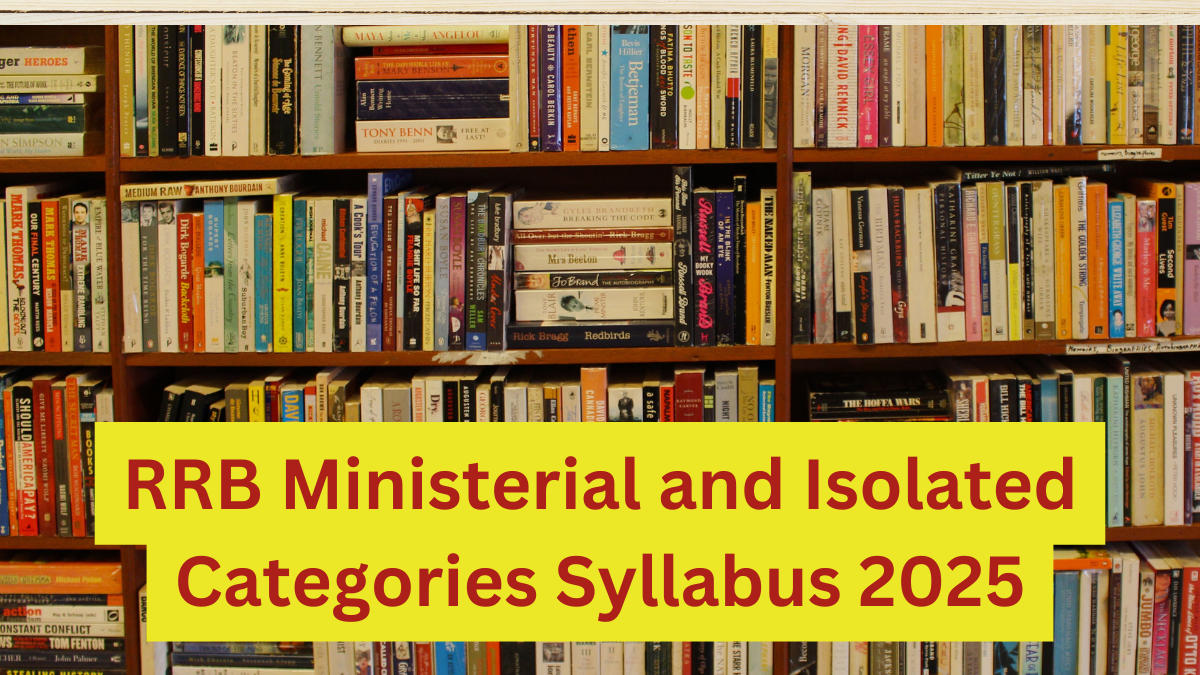 RRB Ministerial and Isolated Categories Syllabus 2025