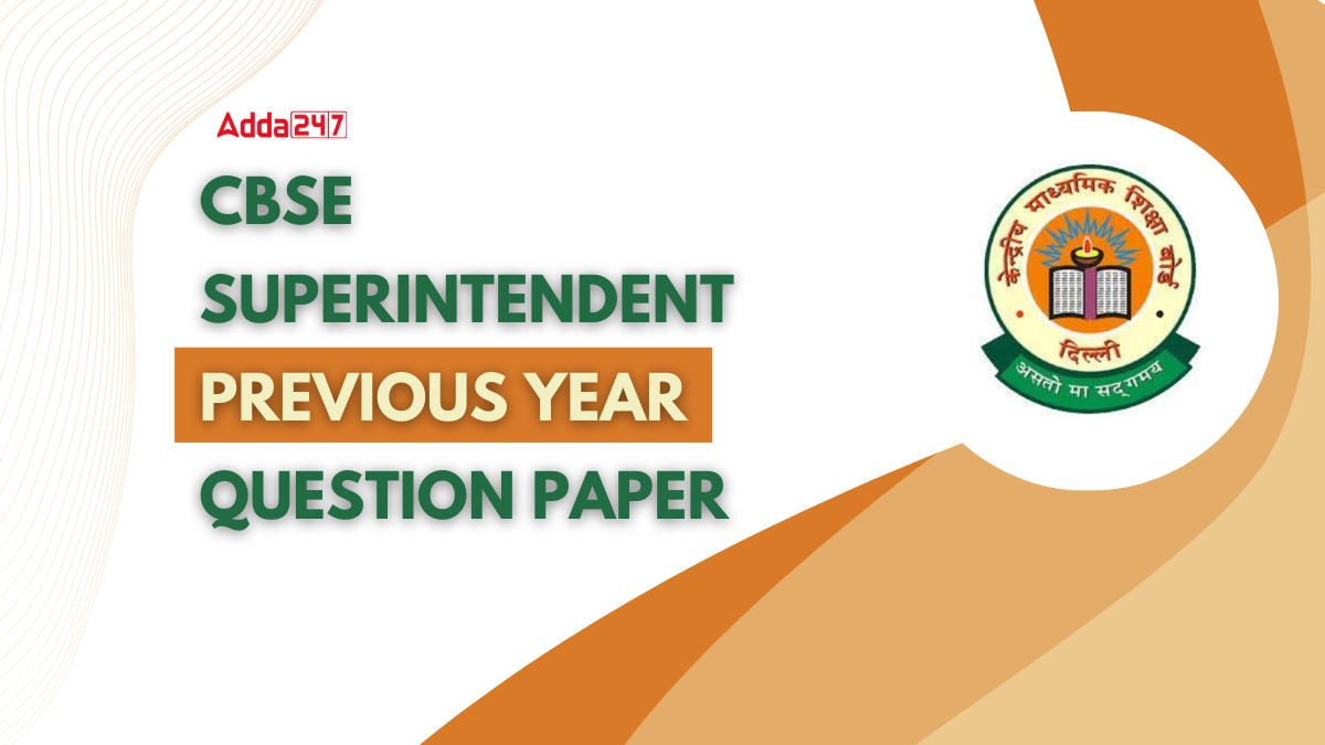 CBSE Superintendent Previous Year Question Paper