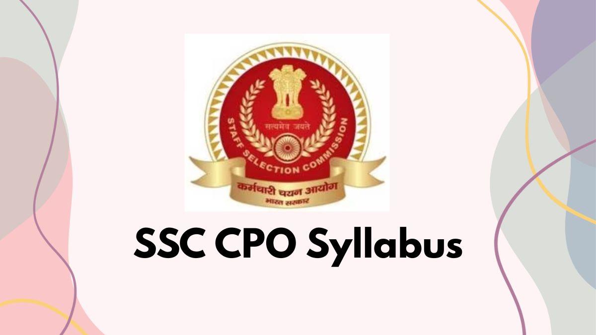 SSC CPO Syllabus
