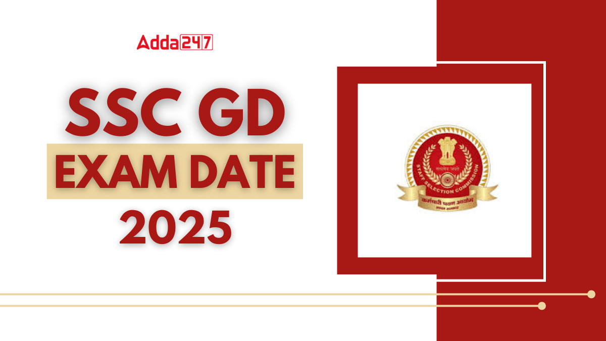 SSC GD Exam Date 2025