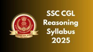 SSC CGL Reasoning Syllabus 2025