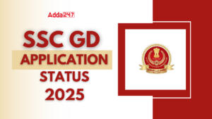 SSC GD Application Status 2025