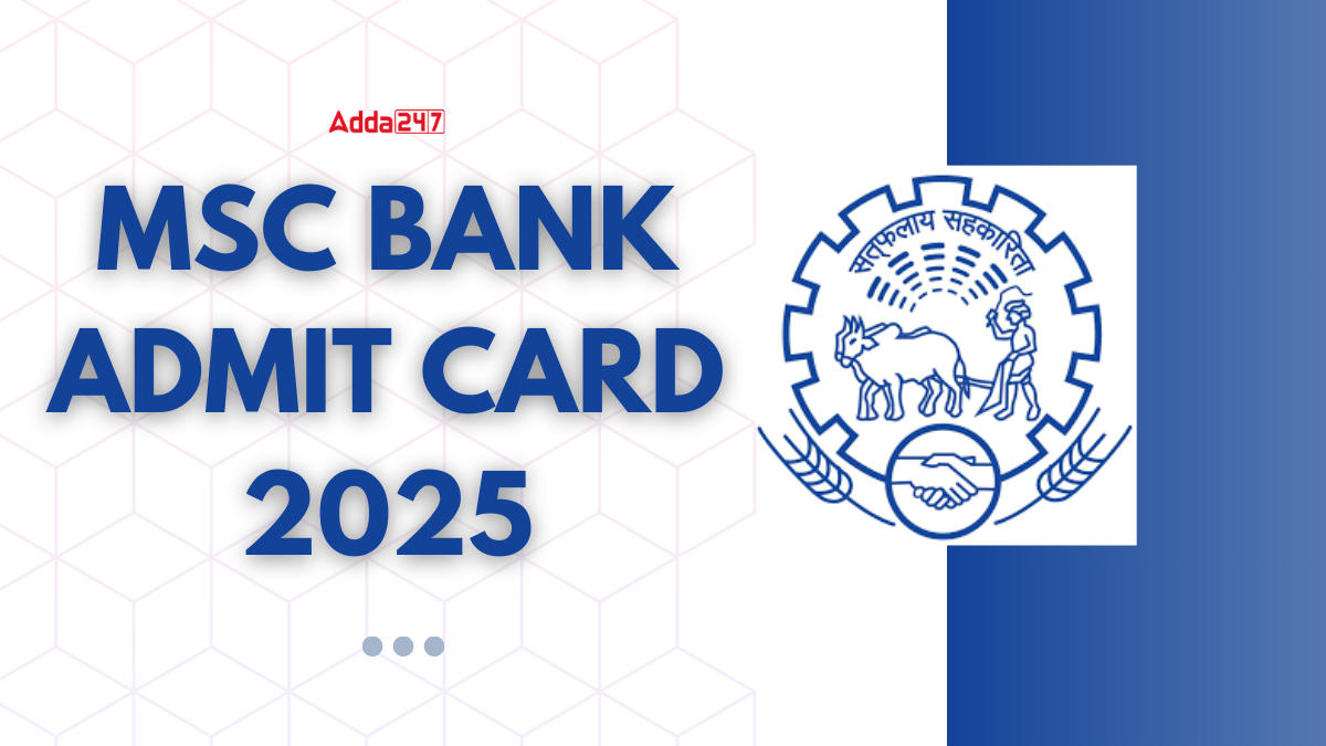 MSC Bank Admit Card 2025