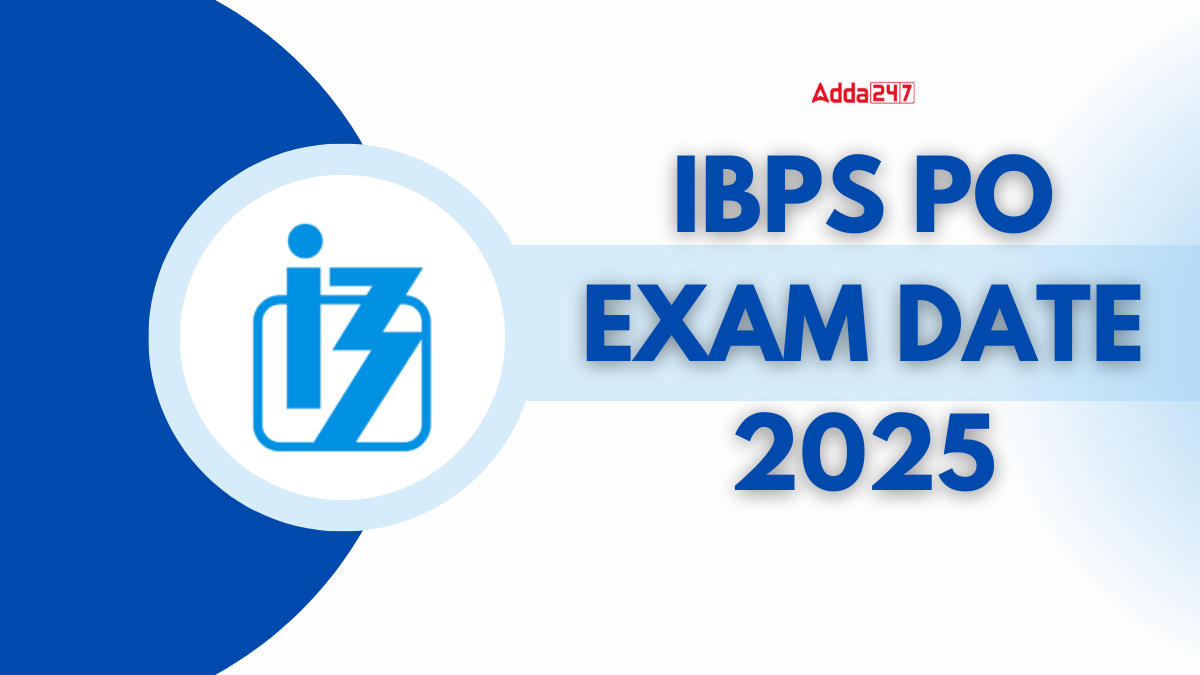 IBPS PO Exam Date 2025