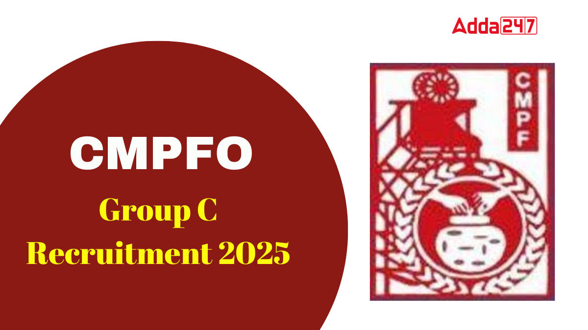 CMPFO Group C Recruitment 2025