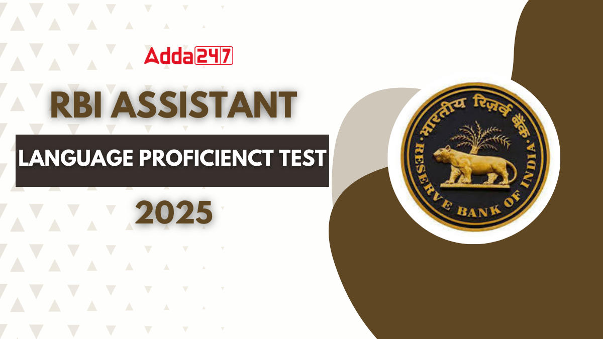 RBI Assistant Language Proficiency Test 2025