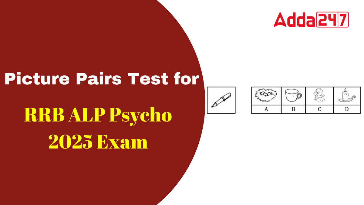 Picture Pairs Test for RRB ALP Psycho 2025 Exam