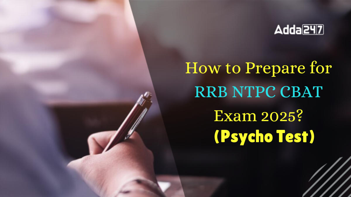 How to Prepare for RRB NTPC CBAT Exam 2025