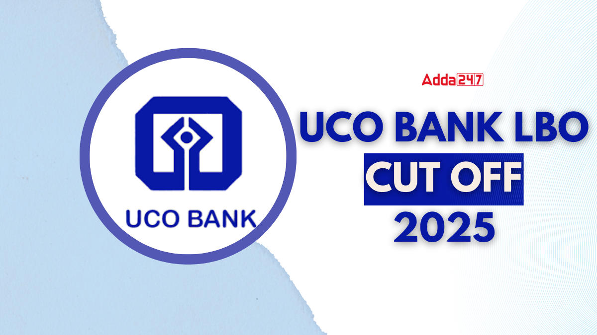 UCO Bank LBO Cut Off 2025