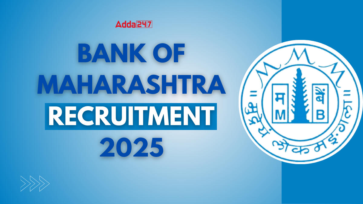 Bank of Maharashtra Recruitment 2025