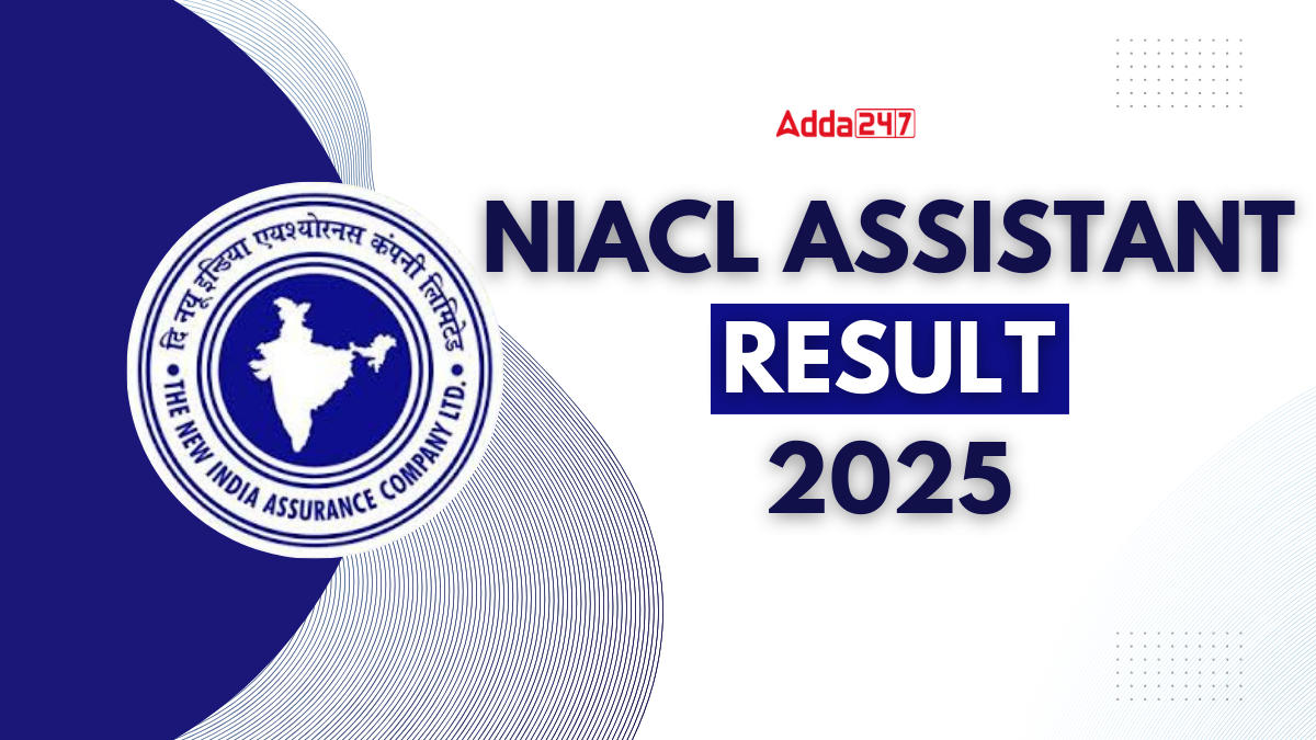 NIACL Assistant Result 2025