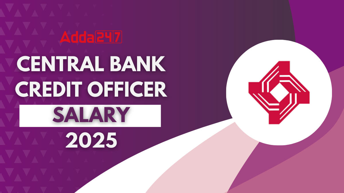 Central Bank Credit Officer Salary 2025