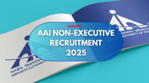 AAI Non-Executive Recruitment 2025