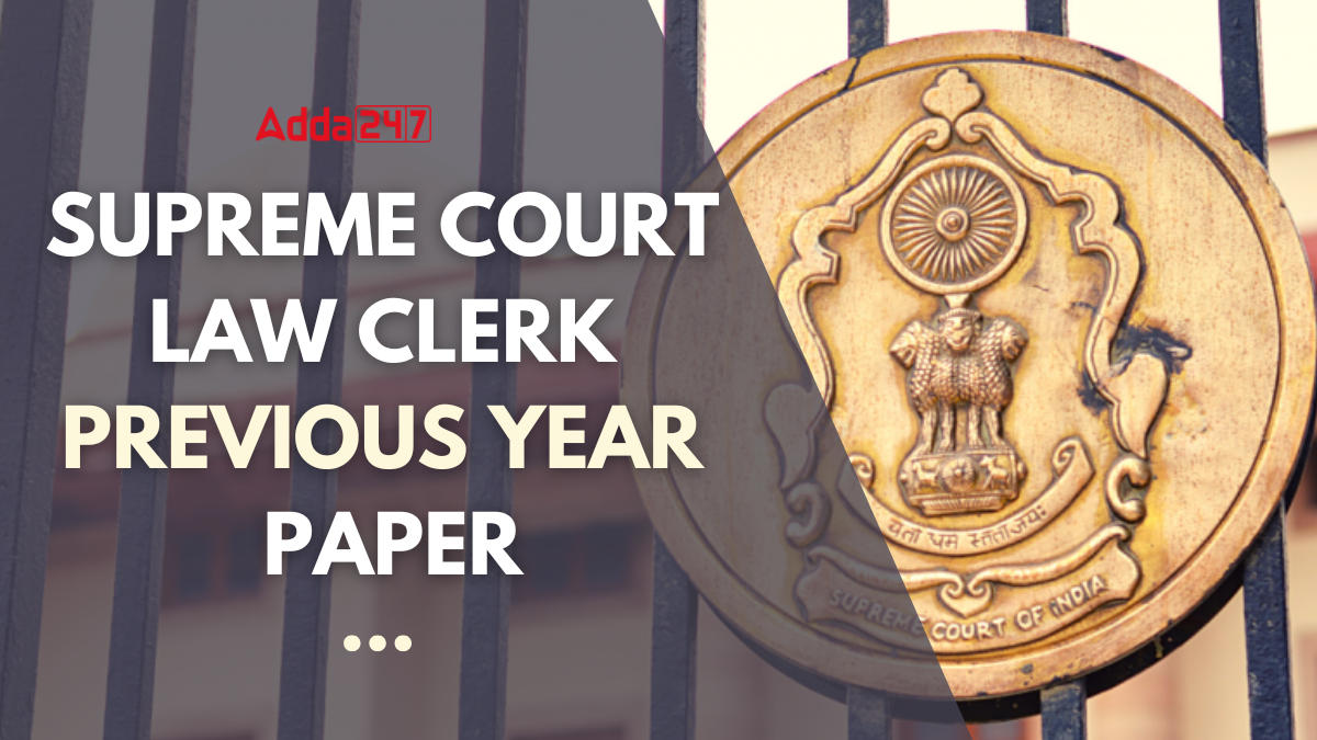 Supreme Court Law Clerk Previous Year Paper