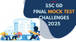 SSC GD Final Mock Test Challenge 2025