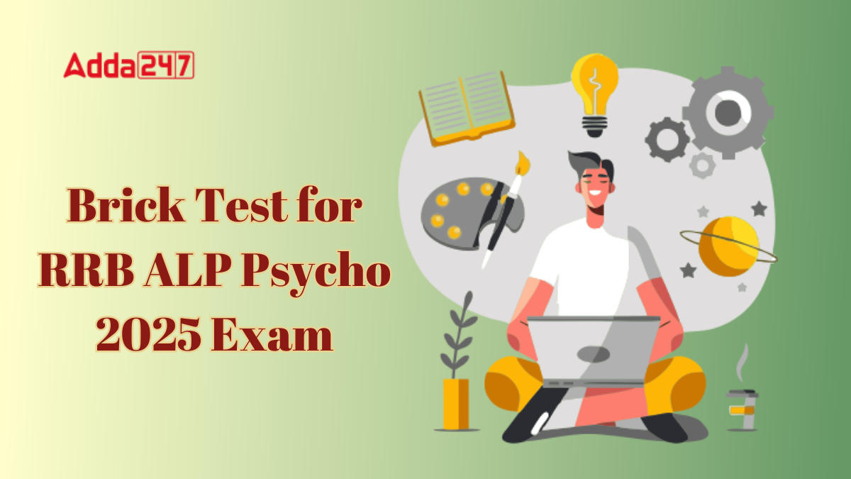 Brick Test for RRB ALP Psycho 2025 Exam